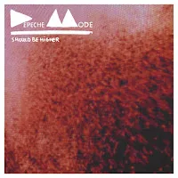 Depeche Mode — Should Be Higher (Maps Remix) — обложка